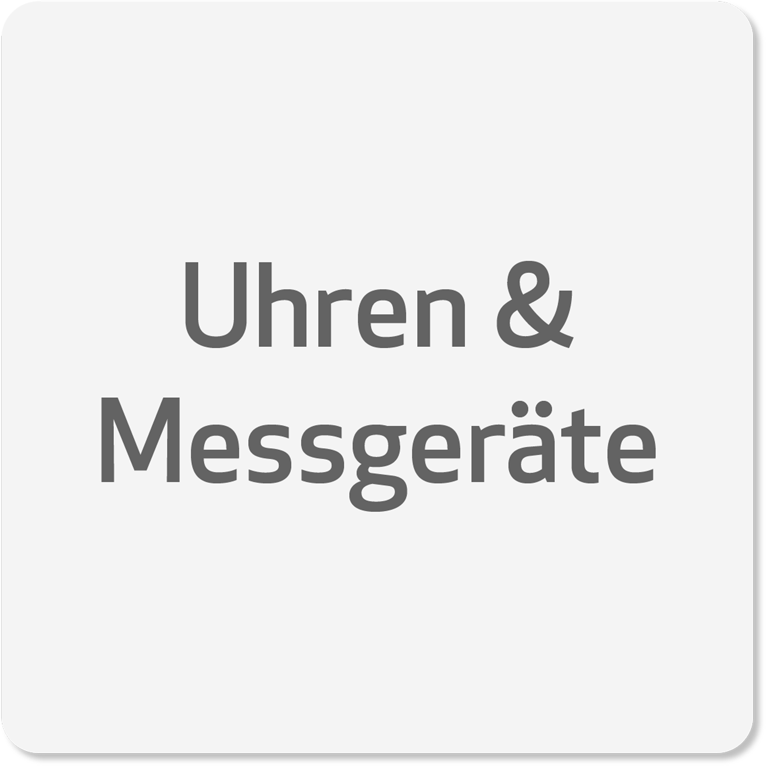 Uhren & Messgeräte