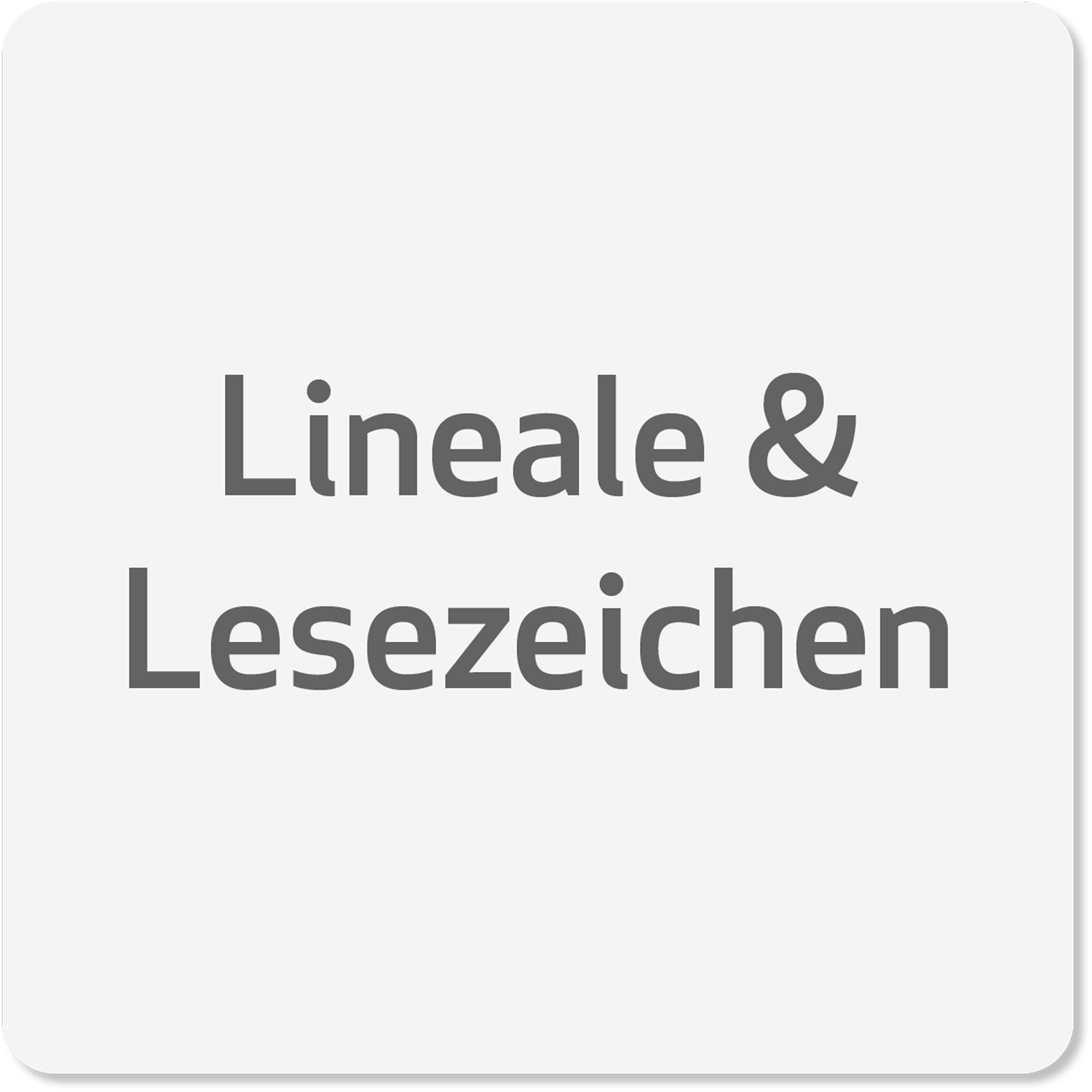 Lineale & Lesezeichen